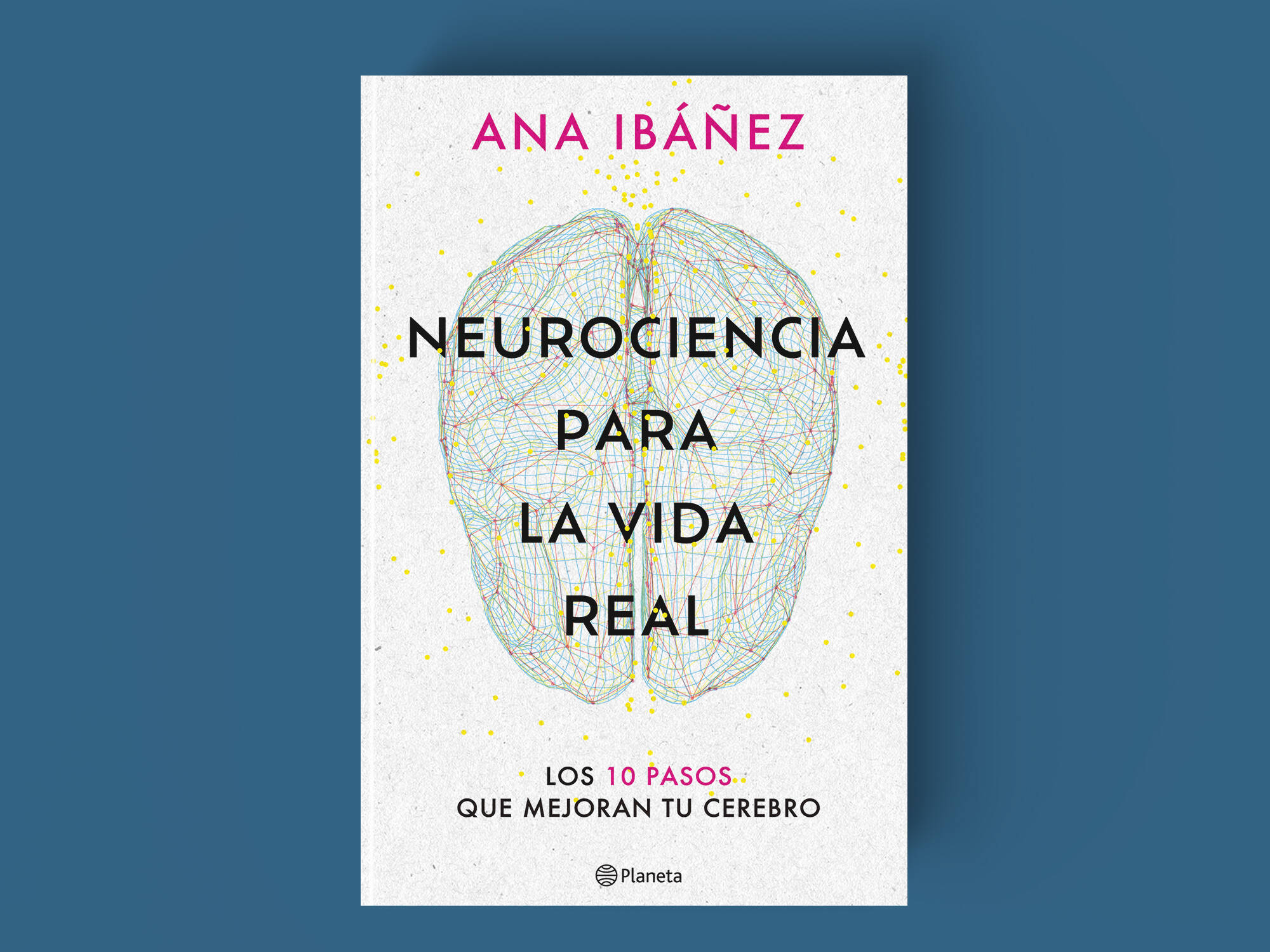 'Neurociencia para la vida real' de Ana Ibáñez.